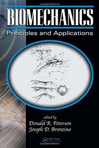 Biomechanics : Principles and Applications, Second Edition