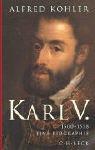 Karl V., 1500-1558 : eine Biographie