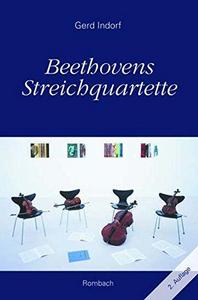 Beethovens Streichquartette : kulturgeschichtiche Aspekte und Werkinterpretation