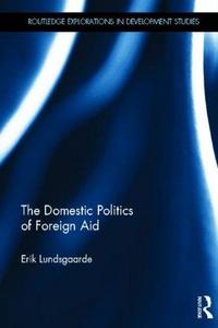 The domestic politics of foreign aid