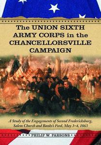Union Sixth Army Corps in the Chancellorsville Campaign