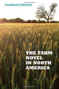 The Farm Novel in North America