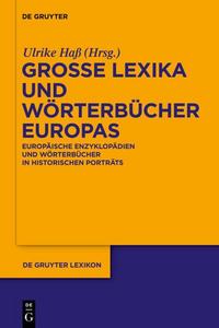 Grosse Lexika und Wörterbücher Europas