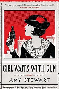 Girl Waits with Gun (Kopp Sisters, #1)