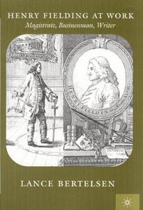 Henry Fielding at work : magistrate, businessman, writer