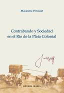 Contrabando y sociedad en el Río de la Plata colonial