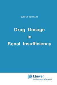 Drug Dosage in Renal Insufficiency