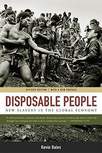 Disposable People : New Slavery in the Global Economy
