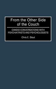 From the other side of the couch : candid conversations with psychiatrists and psychologists
