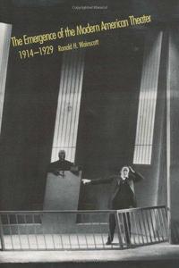 The emergence of the modern American theater, 1914-1929