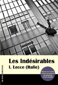 Les Indésirables. 1. Lecce (Italie)