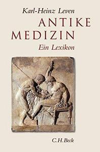 Antike Medizin : ein Lexikon