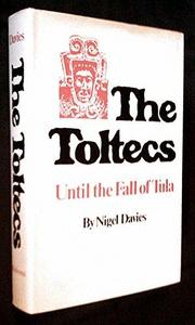 The Toltecs. Until the fall of Tula.