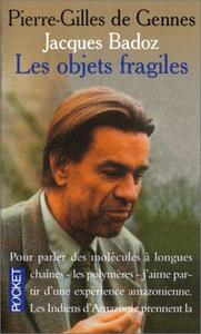 Les objets fragiles