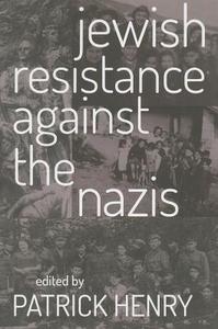 Jewish Resistance Against the Nazis