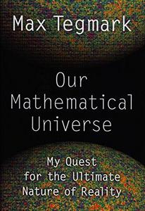 Our Mathematical Universe