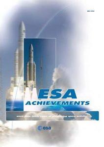 ESA achievements : more than thirty years of pioneering space activity