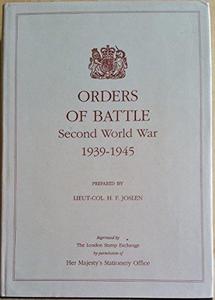 Orders of Battle: United Kingdom and Colonial Formations and Units in the Second World War, 1939-45