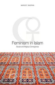 Feminism in Islam : secular and religious convergences