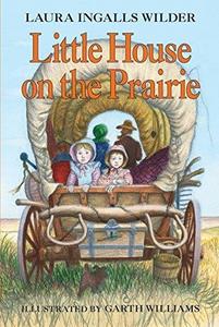 Little House on the Prairie (Little House, #2)