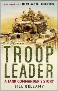 Troop Leader : A Tank Commander's Story
