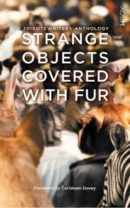 Strange Objects Covered With Fur