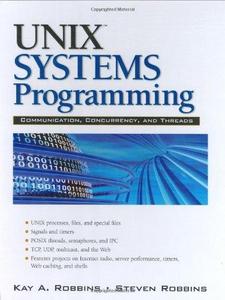 UNIX Systems Programming : Communication, Concurrency and Threads