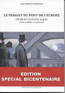 Le passant du pont de l'Europe : Charles Valentin Alkan, entre tradition et modernité