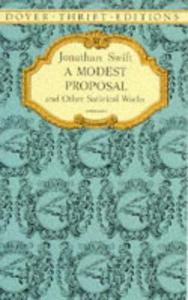 A modest proposal and other satirical works