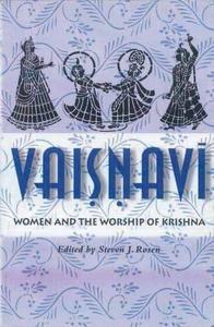 Vaiṣṇavī : women and the worship of Krishna