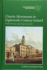 Charity Movements in Eighteenth Century Ireland