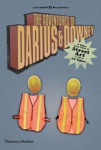 Adventures of Darius and Downey: and Other True Tales