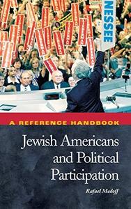 Jewish Americans and political participation : a reference handbook