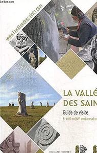 La vallée des saints : guide de visite 2018
