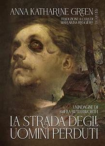 La strada degli uomini perduti