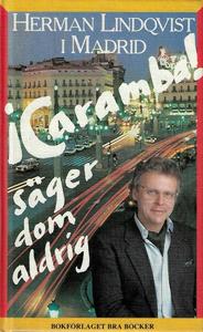 ¡Caramba! säger dom aldrig