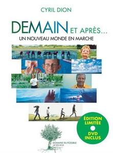 Demain et après... - Un nouveau monde en marche - Edition limitée