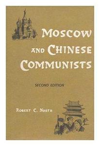 Moscow and Chinese Communists