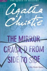 The Mirror Crack'd from Side to Side : A Miss Marple Mystery