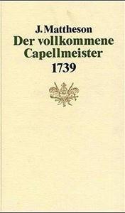Der Vollkommene Capellmeister 1739