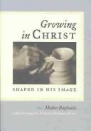 Growing in Christ: Shaped in His Im