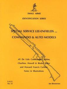Special Service Lee-Enfields. Commando and Auto Models