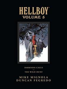 Hellboy, Volume 5: Darkness Calls and The Wild Hunt