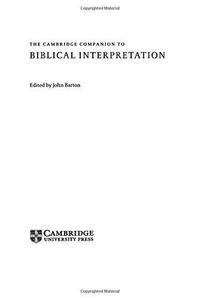 The Cambridge companion to biblical interpretation