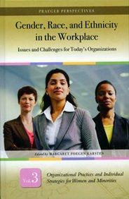Gender, race and ethnicity in the workplace : issues and challenges for today's organizations