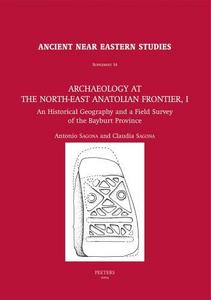 Archaeology at the North-East Anatolian Frontier, I