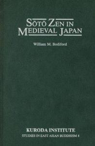 Soto Zen in Medieval Japan