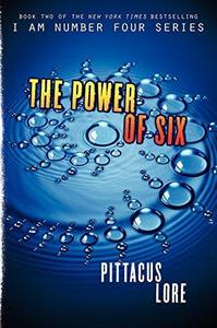 The Power of Six (Lorien Legacies, #2)