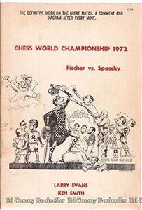 Chess World Championship : Fischer Vs. Spassky 1972