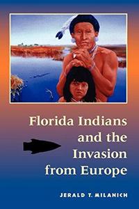 Florida Indians and the Invasion from Europe